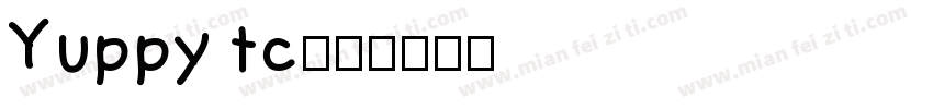 Yuppy tc字体转换